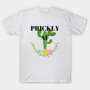 Prickly AF T-Shirt